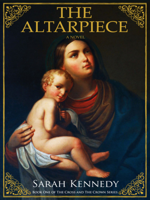 Title details for The Altarpiece by Sarah Kennedy - Available